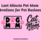 Last Minute Pet Mom Celebrations for Pet Businesses